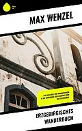 E-Book (epub) Erzgebirgisches Wanderbuch von Max Wenzel