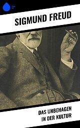 E-Book (epub) Das Unbehagen in der Kultur von Sigmund Freud
