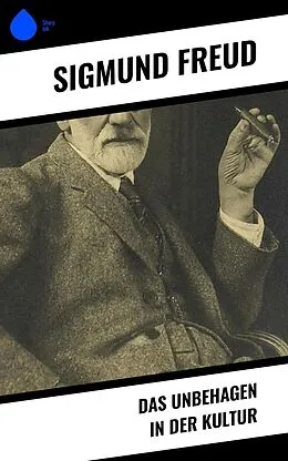 E-Book (epub) Das Unbehagen in der Kultur von Sigmundo Freud