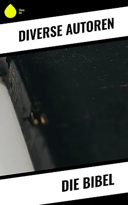 E-Book (epub) Die Bibel von Autoren