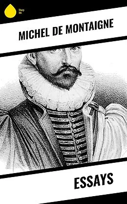 E-Book (epub) Essays von Michel De Montaigne