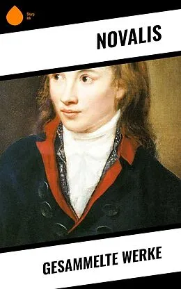 E-Book (epub) Gesammelte Werke von Novalis