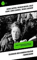 E-Book (epub) Klassiker der Kinderliteratur - Sammelband von Agnes Sapper, Harriet Beecher Stowe, Robert Louis Stevenson