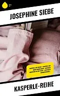 E-Book (epub) Kasperle-Reihe von Josephine Siebe