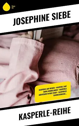 E-Book (epub) Kasperle-Reihe von Josephine Siebe