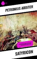 E-Book (epub) Satyricon von Petronius Arbiter