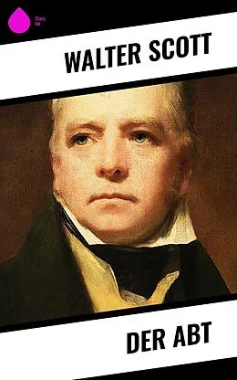 E-Book (epub) Der Abt von Walter Scott