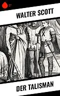 E-Book (epub) Der Talisman von Walter Scott