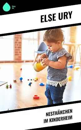 E-Book (epub) Nesthäkchen im Kinderheim von Else Ury