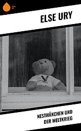 E-Book (epub) Nesthäkchen und der Weltkrieg von Else Ury