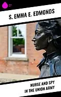 E-Book (epub) Nurse and Spy in the Union Army von S. Emma E. Edmonds