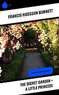 E-Book (epub) The Secret Garden + A Little Princess von Francis Hodgson Burnett