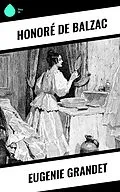 E-Book (epub) Eugenie Grandet von Honoré de Balzac