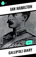 ePUB Gallipoli Diary von Ian Hamilton