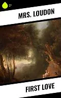 E-Book (epub) First Love von Loudon