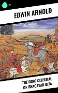 E-Book (epub) The Song Celestial or Bhagavad-Gita von Edwin Arnold