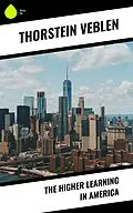ePUB The Higher Learning in America von Thorstein Veblen