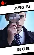 ePUB No Clue! von James Hay