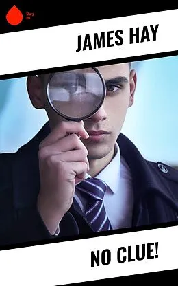 E-Book (epub) No Clue! von James Hay