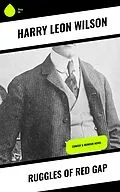 E-Book (epub) Ruggles of Red Gap von Harry Leon Wilson