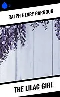 ePUB The Lilac Girl von Ralph Henry Barbour