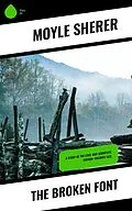 E-Book (epub) The Broken Font von Moyle Sherer