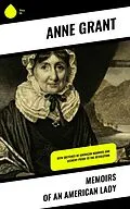 E-Book (epub) Memoirs of an American Lady von Anne Grant
