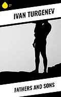 ePUB Fathers and Sons von Ivan Turgenev