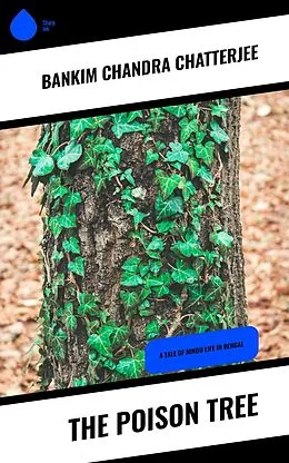 E-Book (epub) The Poison Tree von Bankim Chandra Chatterjee