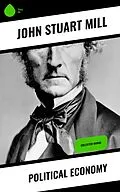 E-Book (epub) Political Economy von John Stuart Mühle