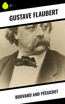 eBook (epub) Bouvard and Pécuchet de Gustave Flaubert