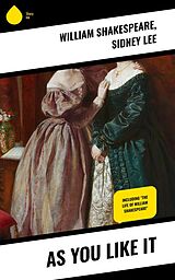 eBook (epub) As You Like It de William Shakespeare, Sidney Lee