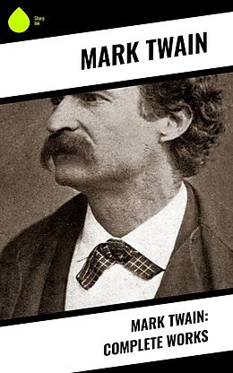 eBook (epub) Mark Twain: Complete Works de Mark Twain