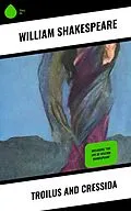 E-Book (epub) Troilus and Cressida von William Shakespeare