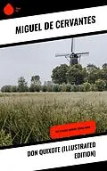 E-Book (epub) Don Quixote (Illustrated Edition) von Miguel de Cervantes