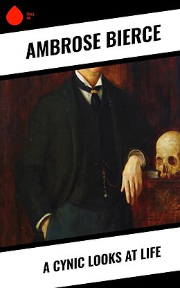 eBook (epub) A Cynic Looks at Life de Ambrose Bierce