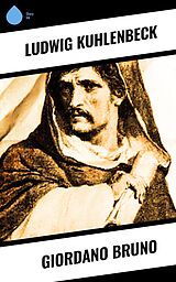 E-Book (epub) Giordano Bruno von Ludwig Kuhlenbeck