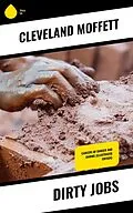 E-Book (epub) Dirty Jobs von Cleveland Moffett