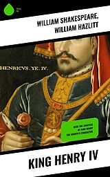 eBook (epub) King Henry IV de William Shakespeare, William Hazlitt