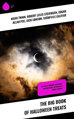 E-Book (epub) The Big Book of Halloween Treats von Mark Twain, William Archer, Daniel Defoe