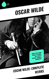 eBook (epub) Oscar Wilde: Complete Works de Oscar Wilde