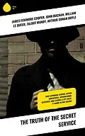 ePUB The Truth of the Secret Service von James Fenimore Cooper, Robert Baden-Powell, John R. Coryell