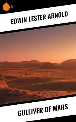 E-Book (epub) Gulliver of Mars von Edwin Lester Arnold