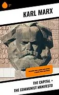 E-Book (epub) The Capital + The Communist Manifesto von Karl Marx