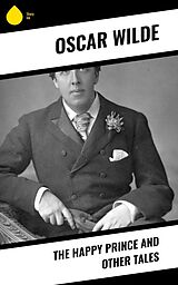 eBook (epub) The Happy Prince and Other Tales de Oscar Wilde