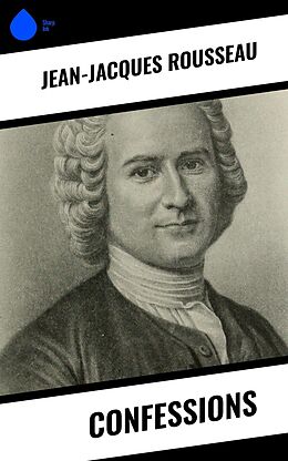 eBook (epub) Confessions de Jean-Jacques Rousseau