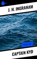 E-Book (epub) Captain Kyd von J. H. Ingraham