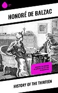 E-Book (epub) History of the Thirteen von Honoré de Balzac