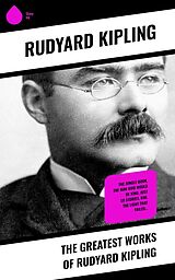 eBook (epub) The Greatest Works of Rudyard Kipling de Rudyard Kipling