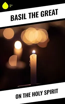 E-Book (epub) On the Holy Spirit von Basil The Great